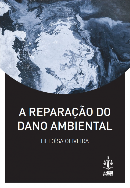 A Reparação do Dano Ambiental