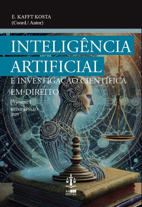 Inteligência Artificial e Investigação Científica em Direito  - Vol. I
