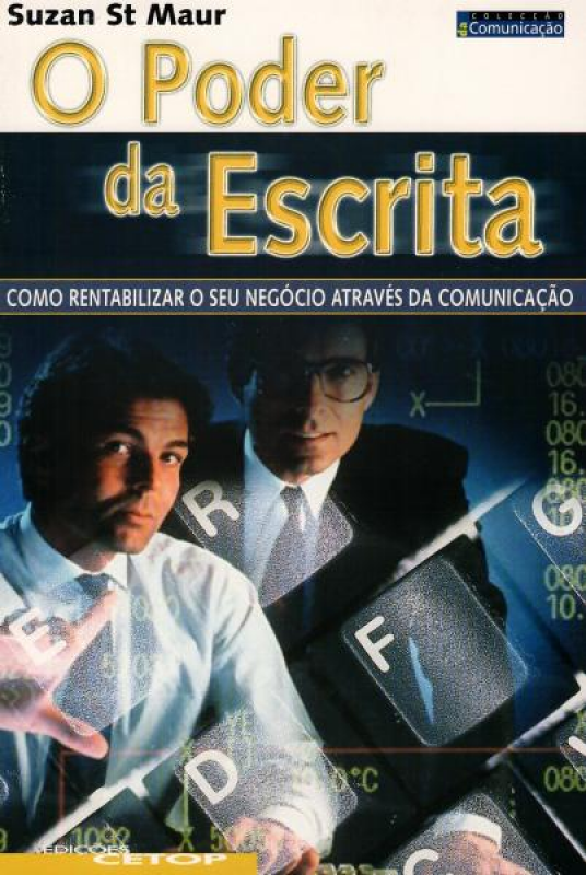 O Poder da Escrita - Como Rentabilizar o Seu Negócio Através da Comunicação