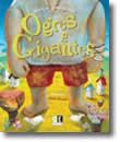 Ogres e Gigantes - Histórias Imprescindíveis