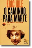 O Caminho para Marte - Um Romance Pós-Modem