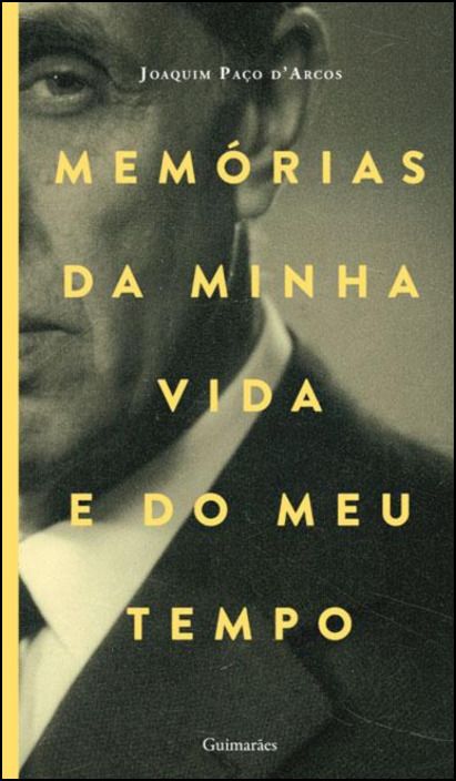Memórias da Minha Vida e do meu Tempo