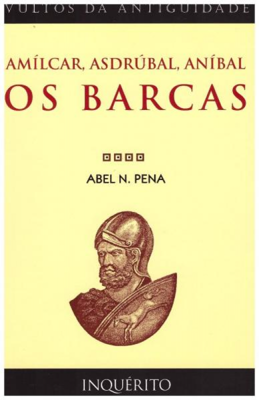 Amílcar, Asdrúbal, Aníbal - Os Barcas