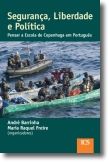 Segurança, Liberdade e Política: Pensar a Escola de Copenhaga em Português