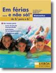 Em Férias... e não só!  Matemática  do 5.º para o 6.º Ano