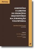 Conteúdo e Limites do Princípio Inquisitório na Jurisdição Voluntária