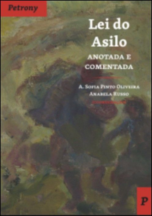 Lei do Asilo - Anotada e Comentada