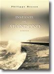 Um Instante de Abandono