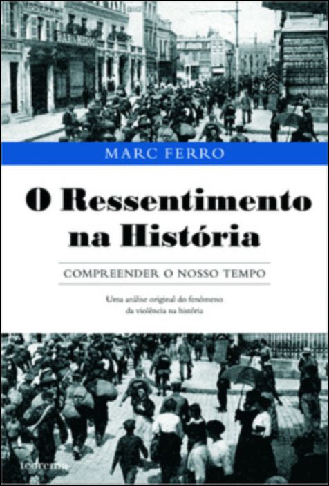 O Ressentimento na História