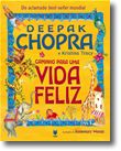 Caminho Para Uma Vida Feliz