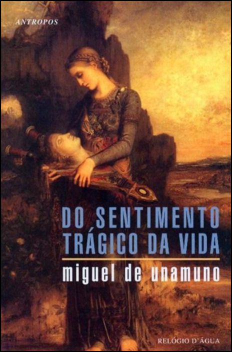 Do Sentimento Trágico da Vida