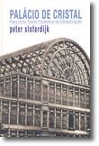 Palácio de Cristal - Para uma Teoria Filosófica da Globalização