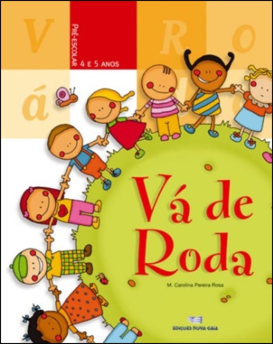 Vá de Roda - Pré-Escolar 4/5 Anos