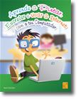 Aprende a Pintar, Escrever e Usar a Internet com o teu Computador