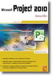Microsoft Office Project 2010 - Depressa & Bem