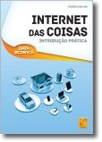 Internet das Coisas: Introdução Prática