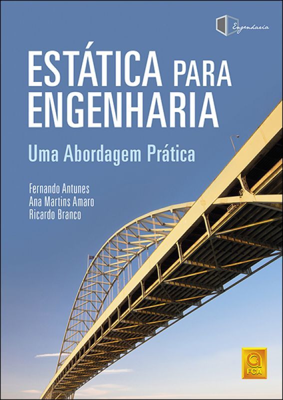 Estática para Engenharia - Uma Abordagem Prática