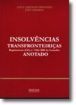 Insolvências Transfronteiriças - Regulamento (CE) n.º  1346/2000 do Conselho, de 29 de Maio de 2000 - Anotado