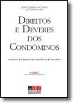 Direito Deveres Condomino - Anotações - Legislação - Jurisprudência - Formulário