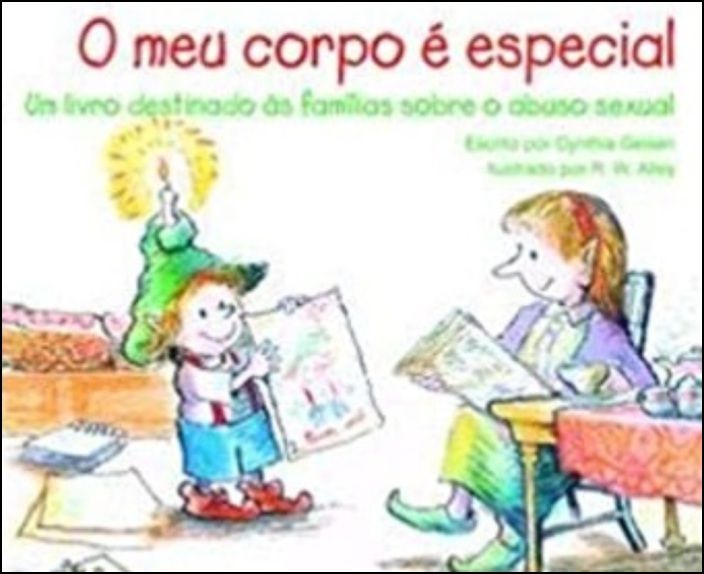 O Meu Corpo é Especial - Um livro destinado às famílias sobre o abuso sexual