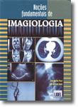 Noções Fundamentais de Imagiologia