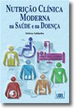 Nutrição Clínica na Saúde e na Doença