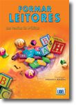 Formar Leitores - Das Teorias às Práticas
