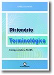 Dicionário Terminológico - Compreender as TLEBS
