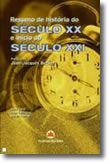 Resumo de História do Século XX e Início do Século XXI