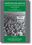 Norton de Matos e as Eleições Presidenciais de 1949 - 60 Anos Depois