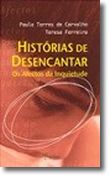 Histórias de Desencantar - Os Afectos da Inquietude