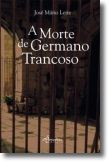 A Morte de Germano Trancoso