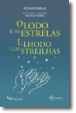 O Lodo e as Estrelas / L Lhodo I Las Streilhas