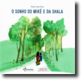 O Sonho de Mikê e da Shala