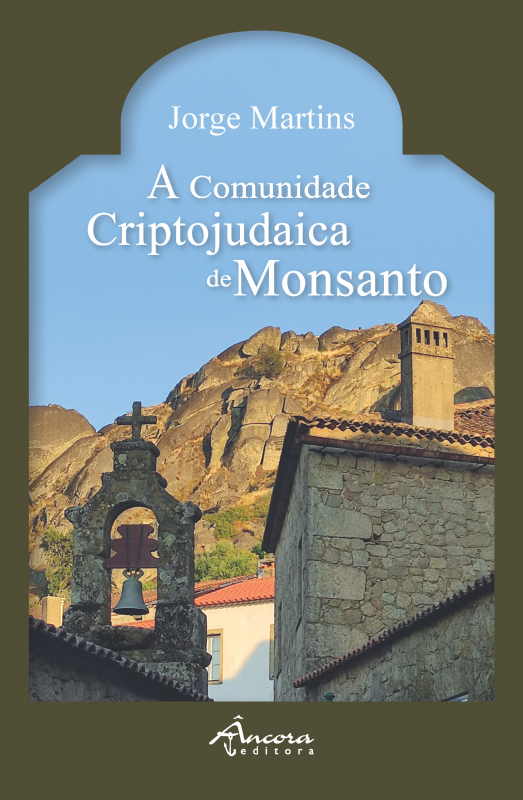 A Comunidade Criptojudaica de Monsanto