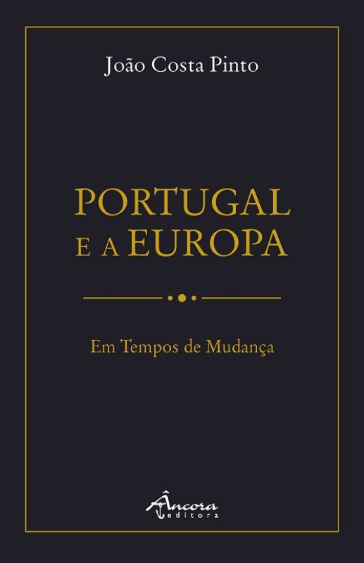 Portugal e a Europa - Em Tempos de Mudança