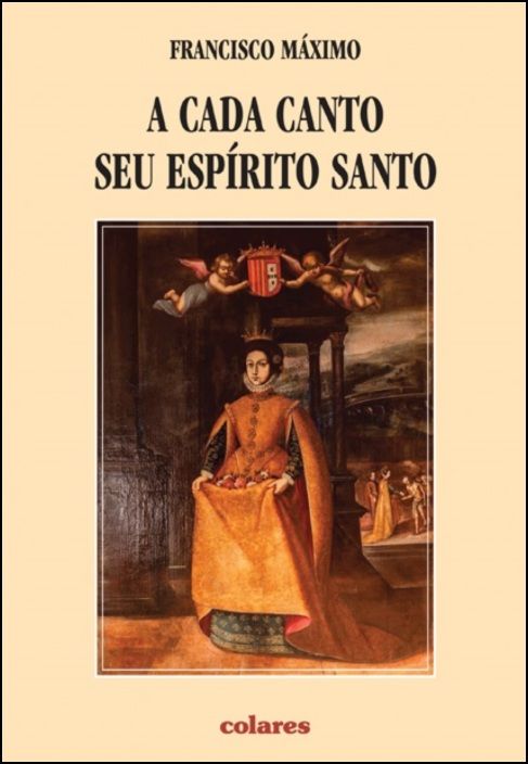 A Cada Canto Seu Espírito Santo