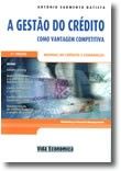 A Gestão do Crédito como Vantagem Competitiva