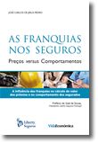 As Franquias nos Seguros - Preços versus comportamentos