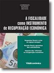 A Fiscalidade como Instrumento de Recuperação Económica