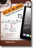 Out of the office - Trabalhar nunca foi tão fácil
