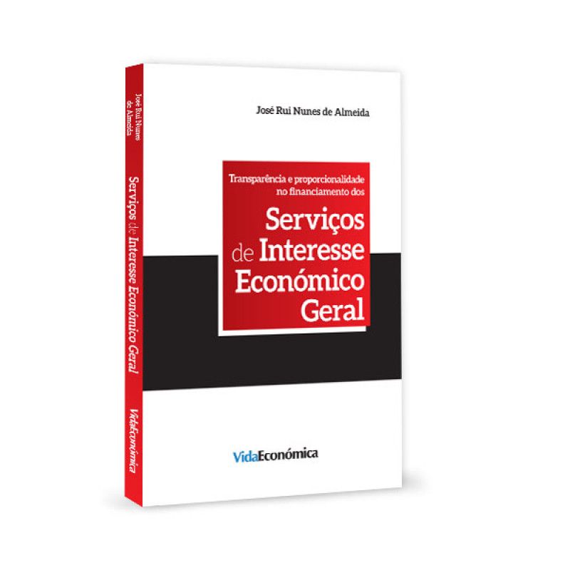 Transparência e proporcionalidade no Financiamento dos Serviços de Interesse Económico Geral