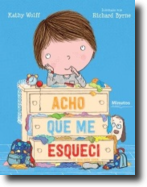 Acho Que Me Esqueci De Qualquer Coisa