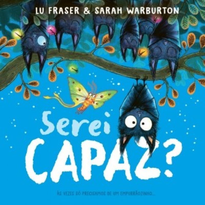 Serei Capaz?