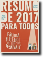 Resumo de 2017 para Todos: Fátima, futebol e outros festivais