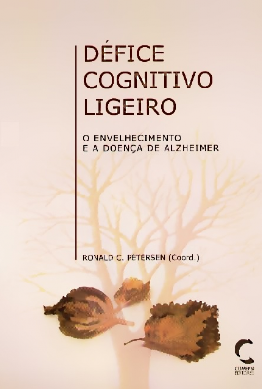 Défice Cognitivo Ligeiro - O Envelhecimento e a Doença de Alzheimer