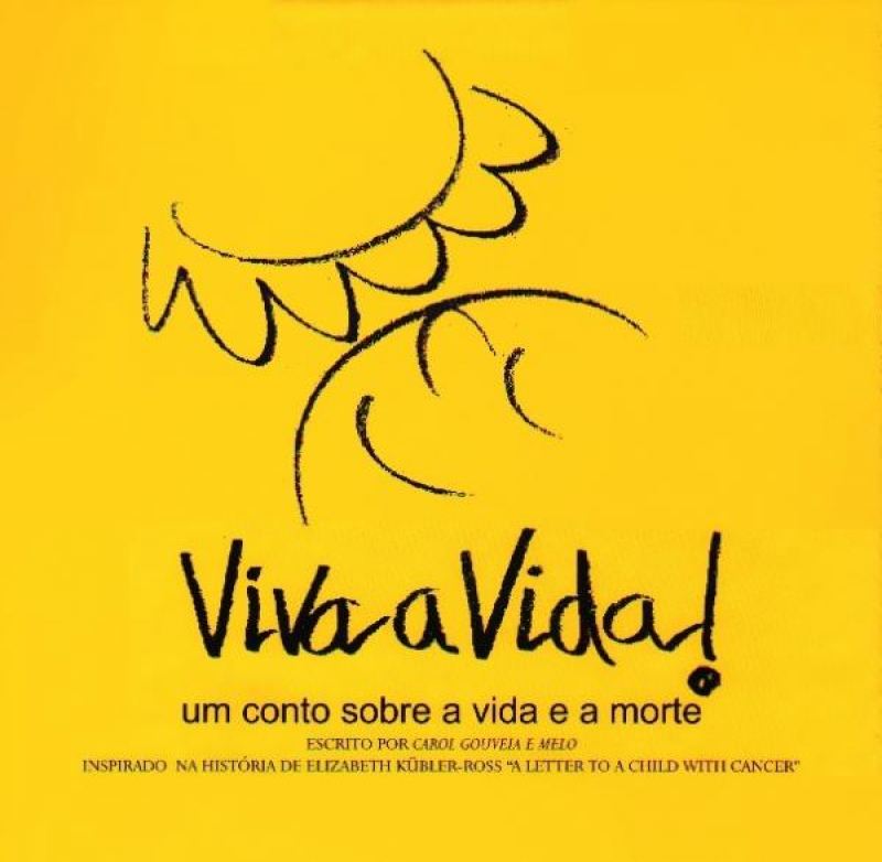 Viva a Vida! - Um Conto Sobre a Vida e a Morte