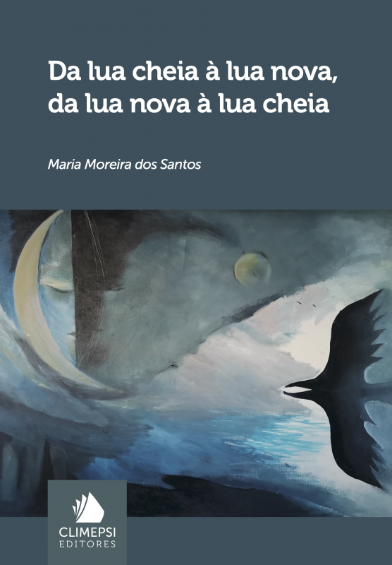 Da Lua Cheia à Lua Nova, da Lua Nova à Lua Cheia