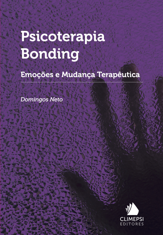 Psicoterapia Bonding - Emoções e Mudança Terapêutica