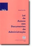 Lei de Acesso aos Documentos da Administração